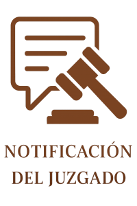 NOTIFICACIÓN DEL JUZGADO NOTIFICACIÓN JUDICIAL